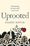 Uprooted by naomi novik