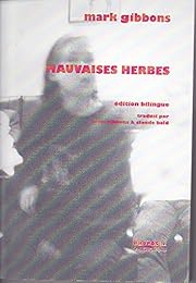Mauvaises herbes