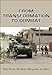 FROM TRANSFORMATION TO COMBAT: THE FIRST STRYKER BRIGADE AT WAR by 
