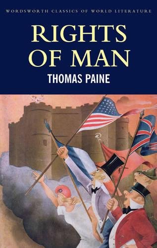 Rights of man (wordsworth classics of world literature)