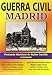 Guerra civil IV - Madrid (Historia Delsan)
