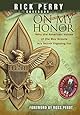 On My Honor: Why the American Values of the Boy Scouts Are Worth Fighting for