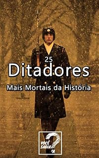 Livro 25 Ditadores Mais Mortais da História