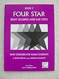 Four Star Sight Reading and Ear Tests: Daily Exercises for Piano Students, Book 3