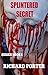 SPLINTERED SECRET SERIES BOOK 1; Horror flash fiction: Mystery cozy