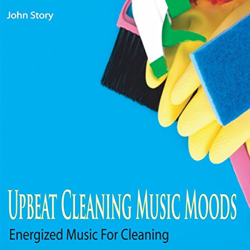 Music for Cleaning Upbeat Piano Music for Cleaning the House, Cleaning