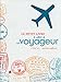 Le petit livre Ã  offrir Ã  un amateur de voyages by 