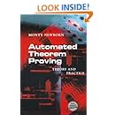 Automated Theorem Proving: Theory and Practice