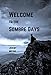 Welcome to the Sombre Days by Jeremy Mifsud