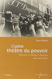 L' usine, théâtre du pouvoir