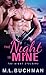 The Night Is Mine (The Night Stalkers Book 1)