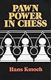 Pawn Power in Chess (Dover Chess)
