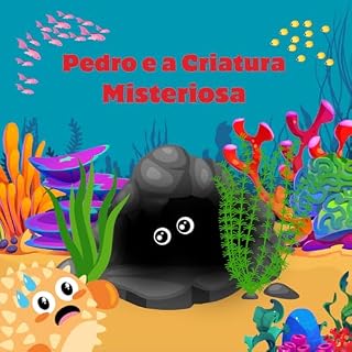 Livro Pedro e a Criatura Misteriosa