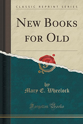 New Books for Old (Classic Reprint)