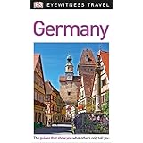 DK Eyewitness Travel Guide: Germany