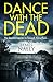 Dance With the Dead: A PC Donal Lynch Thriller by James Nally
