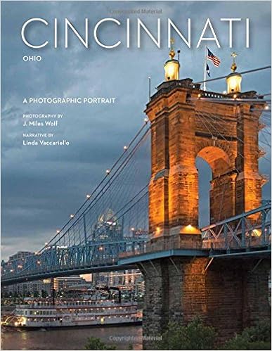 Cincinnati, OH: A Photographic Portrait