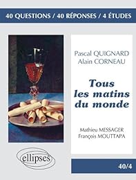 Pascal Quignard, "Tous les matins du monde"
