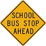 Street & Traffic Sign Wall Decals - School Bus Stop Ahead Word Sign - 12 inch Removable Graphic
