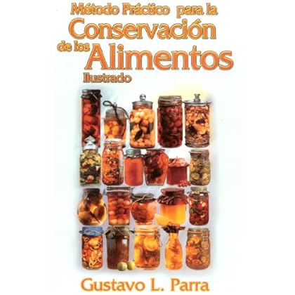 Método práctico para la conservación de los alimentos Método práctico para la conservación de los alimentos
