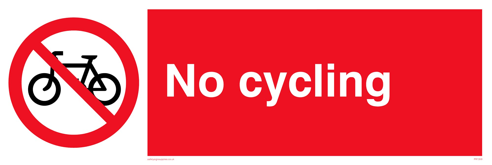 No Cycling Sign - 300x100mm - L31