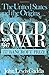 The United States and the Origins of the Cold War, 1941–1947 (Columbia Studies in Contemporary American History)