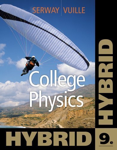 College Physics Hybrid Serway Raymond A Vuille Chris Cengage Learning 2011 Paperback 9th Edition Aa Books