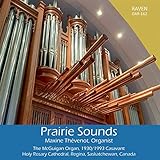 Prairie Sounds: Pipe Organ of Regina