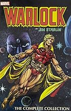 Warlock by Jim Starlin: The Complete Collection