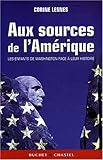 Aux sources de l'Amérique : Les enfants de Washington face à leur histoire by