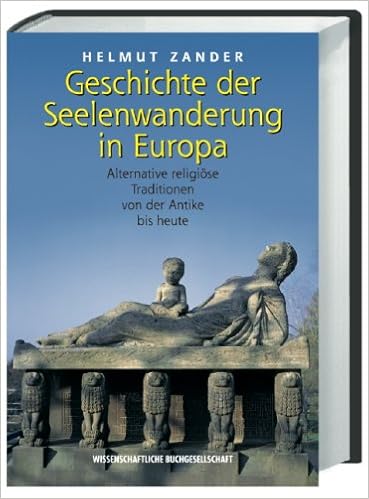 Geschichte Der Seelenwanderung In Europa Alternative Religiose Traditionen Von Der Antike Bis Heute Amazon De Zander Helmut Bucher