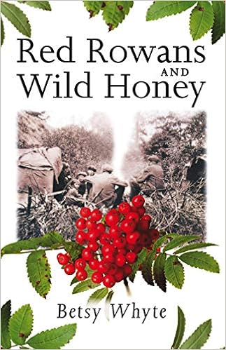 Red Rowans and Wild Honey