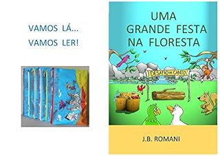 Livro UMA GRANDE FESTA NA FLORESTA (VAMOS LÁ...VAMOS LER Livro 6)