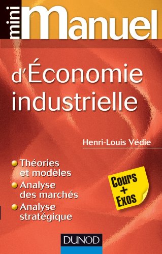 Mini manuel d'économie industrielle