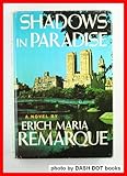 Front cover for the book Shadows in Paradise by Erich Maria Remarque