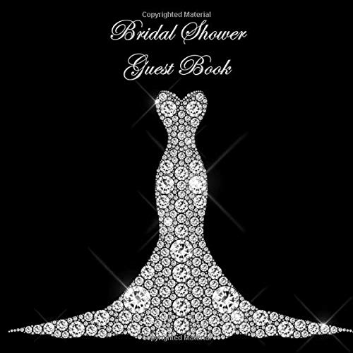 Bridal Shower Guest Book For Sign In Wishes Messages And Comments Includes Gift Log Diamond Wedding Gown V1 Diamond Charisma Amazon Com Books
