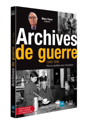 Archives_De_Guerre 1940 - 1945 : Vivre Au Quotidien Sous L'occupation