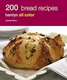200 Bread Recipes: Hamlyn All Color (Hamlyn All Color Cookbooks W/200 Recipes Each) by 