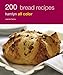 200 Bread Recipes: Hamlyn All Color (Hamlyn All Color Cookbooks W/200 Recipes Each) by 