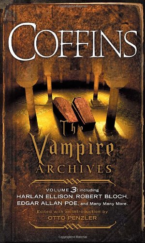 "COFFINS - The Vampire Archives, Volume 3 (Vintage Crime/Black Lizard)" av Otto Penzler