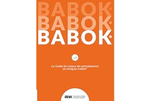 Le Guide du corpus de connaissance en analyse métier(R) (BABOK(R) Guide) SND French (French Edition)