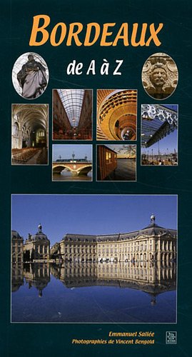 Bordeaux de A à Z