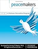 Peacemakers : A Violence Prevention Program, Shapiro, Jeremy P., 1879639947
