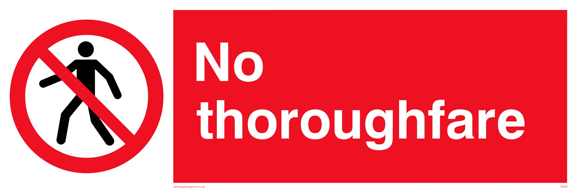 Pack of five - No Thoroughfare Sign - 300x100mm - L31