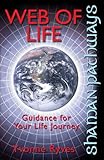 Shaman Pathways - Web of Life: Guidance for your life journey by Yvonne Ryves