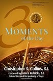 Three Moments of the Day: Praying with the Heart of Jesus