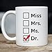 MyCozyCups Miss Mrs Ms Dr Mug- 11oz Coffee Cup for Phd Graduate, Doctorates Degree, Doctor, Medical Students Daughter, Best Friend, Mom, Wife - Dr Cup for Women