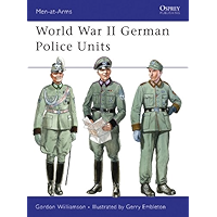 World War II German Police Units (Men-at-Arms Book 434) book cover World War II German Police Units (Men-at-Arms Book 434) book cover