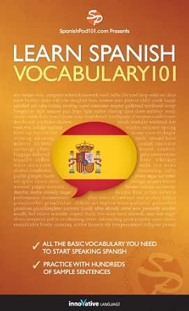 Amazon Com Learn Spanish Word Power 101 Ebook Innovative Language Innovative Language Kindle Store