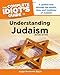 The Complete Idiot's Guide to Understanding Judaism. 2nd Edition by Rabbi Benjamin Blech